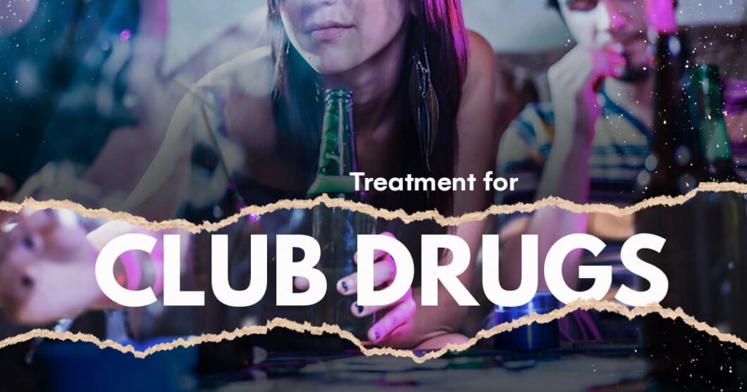 Treatment for Club Drugs