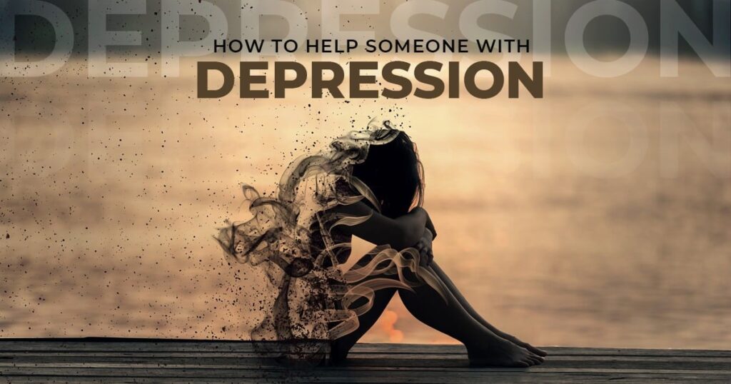 how to help someone with depression