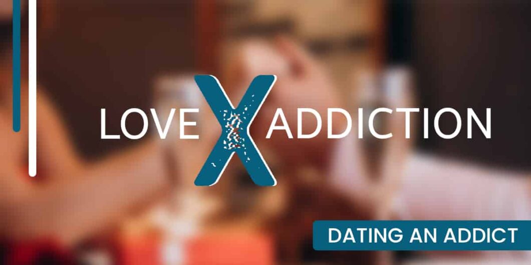 dating an addict