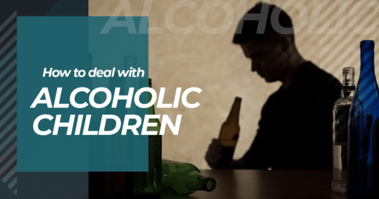 dealing with alcoholic children