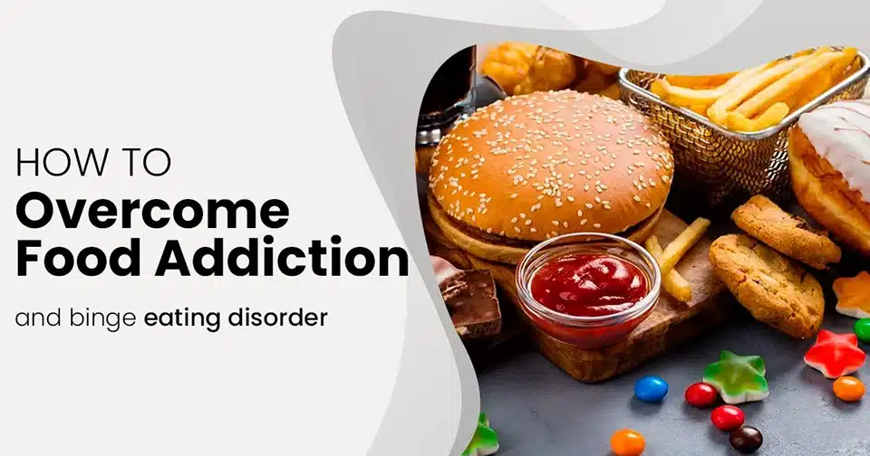 How to overcome food addiction