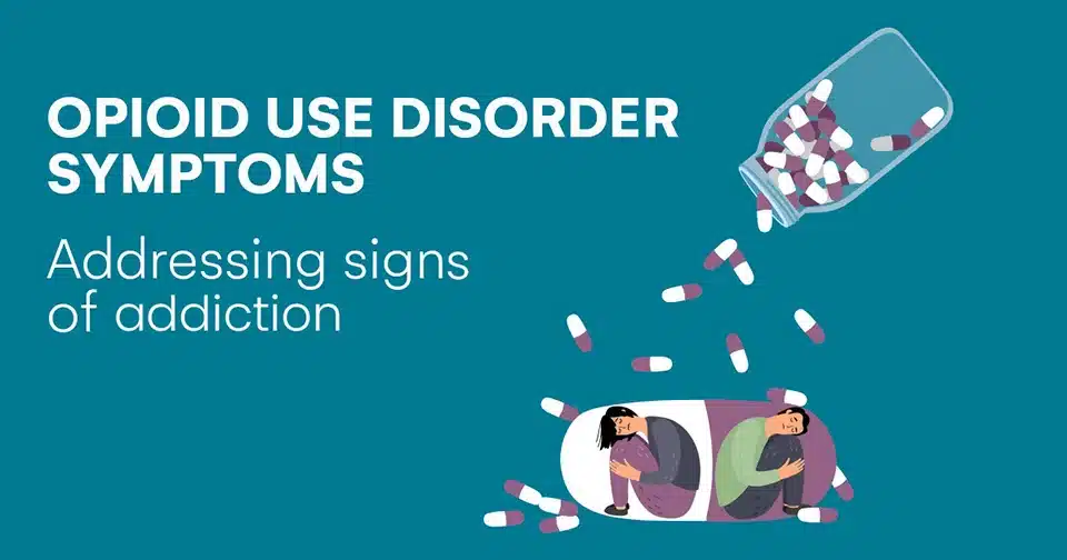 Opioid Use Disorder Symptoms