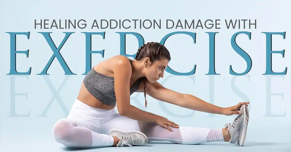 Healing addiction damage with exercise