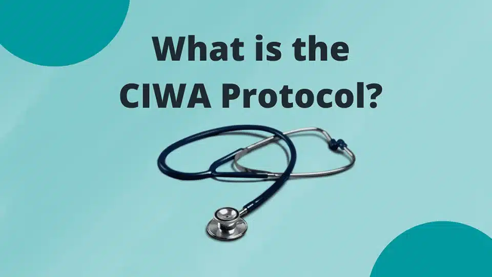 What is the CIWA Protocol? - Opus Health