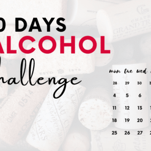 30 days no alcohol