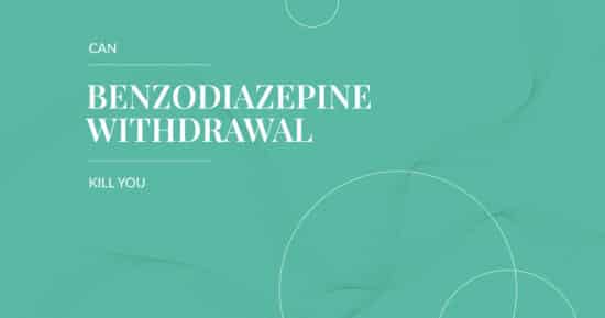 Benzodiazepine Withdrawal