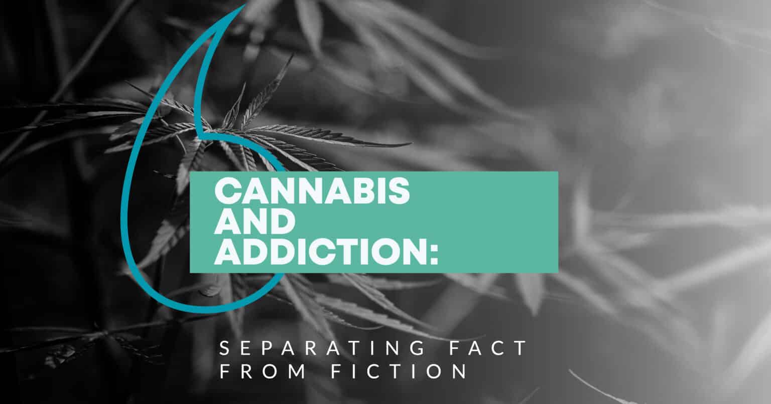 Cannabis and Addiction