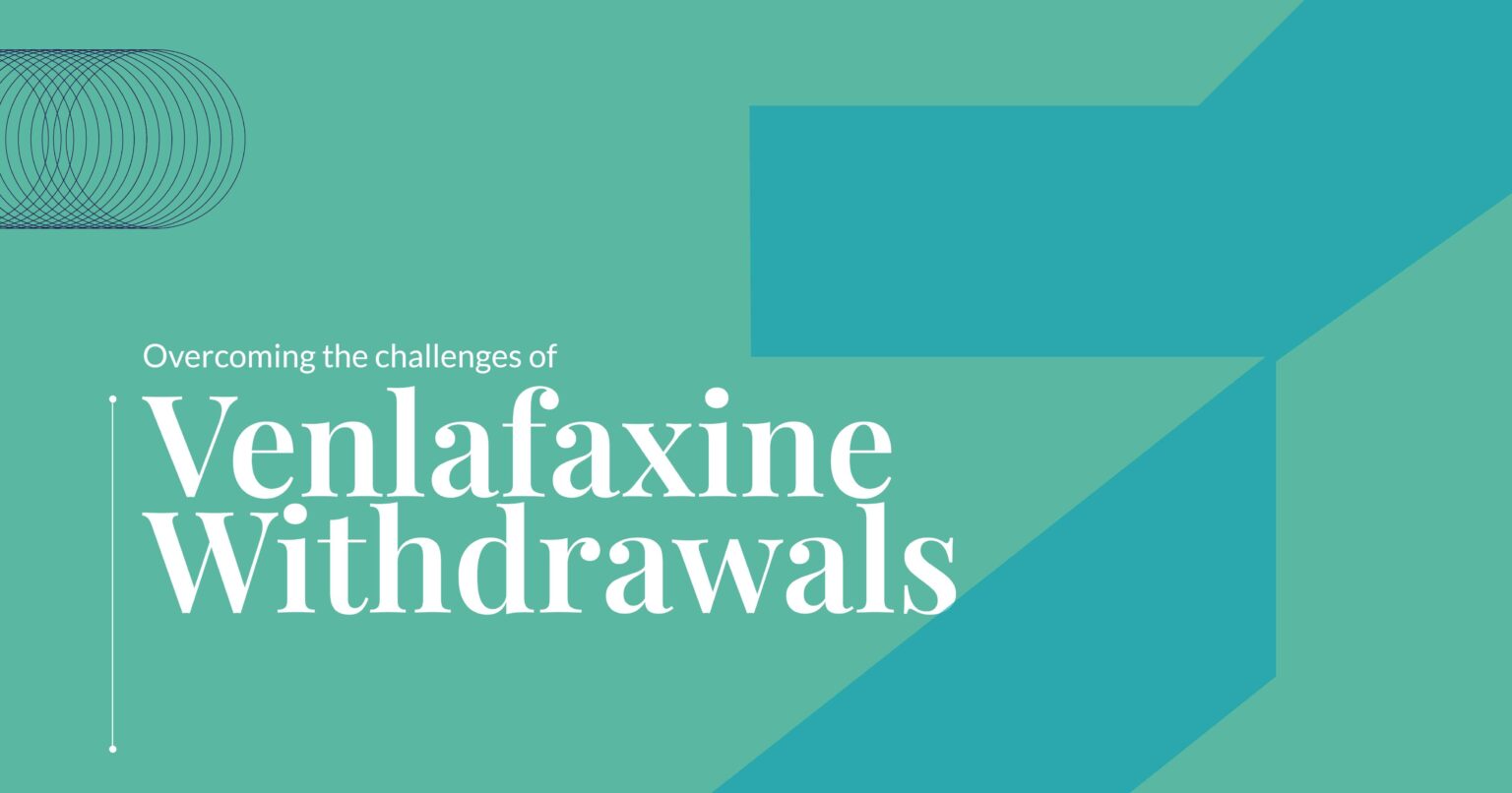 Venlafaxine Withdrawals: Understanding and overcoming the challenges of antidepressant discontinuation syndrome.